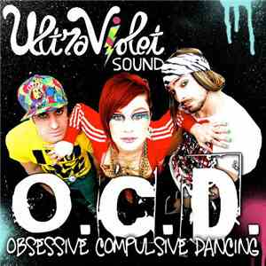 UltraViolet Sound - O.C.D. (Obsessive Compulsive Dancing)