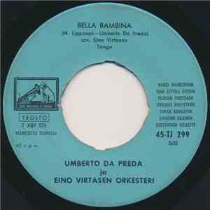 Umberto Da Preda - Bella Bambina / Leena