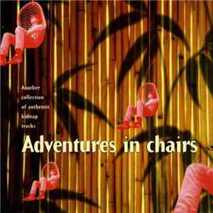 Various - Adventures In Chairs