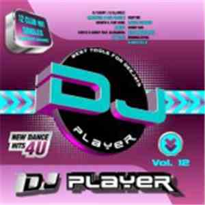 Various - DJ Player Vol. 12