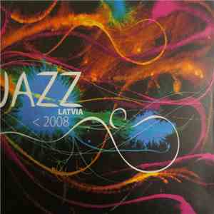 Various - Jazz In Latvia 2008