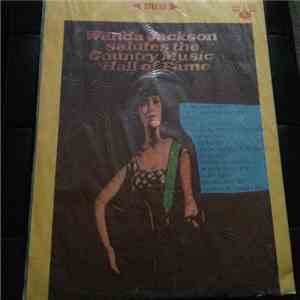 Wanda Jackson - Wanda Jackson Salutes The Country Music Hall Of Fame