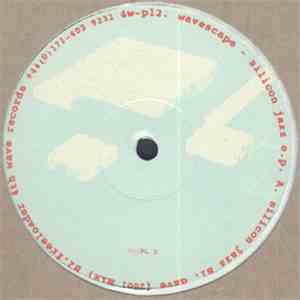 Wavescape - Silicon Jazz E.P.