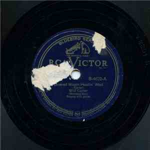 Wilf Carter - How My Yodelling Days Began / Covered Wagon Headin' West