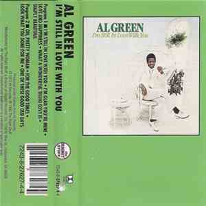 Al Green - I'm Still In Love With You