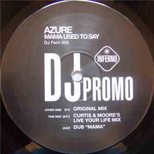 Azure - Mama Used To Say