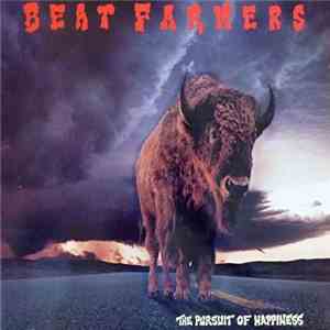 Beat Farmers - The Pursuit Of Happiness