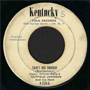 Buffalo Johnson And His Herd - Tain't Big Enough / Tappin' Boogie
