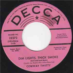 Conway Twitty - Dim Lights, Thick Smoke
