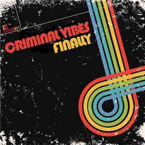 Criminal Vibes - Finally