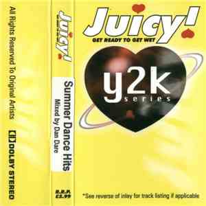 Dan Dare  - Juicy! Summer Dance Hits - Y2K Series