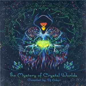 Dj Adept - The Mystery Of Crystal Worlds