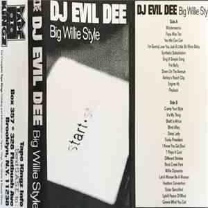 DJ Evil Dee - Big Willie Style