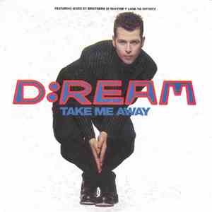 D:Ream - Take Me Away