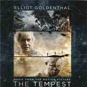 Elliot Goldenthal - The Tempest (Music From The Motion Picture