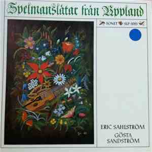 Eric Sahlström, Gösta Sandström - Spelmanslåtar Från Uppland