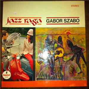 Gabor Szabo - Jazz Raga