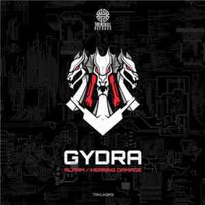 Gydra - Alarm / Hearing Damage