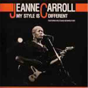 Jeanne Carroll Featuring Wolfgang Bernreuther - My Style Is Different