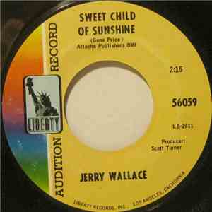 Jerry Wallace - Sweet Child Of Sunshine