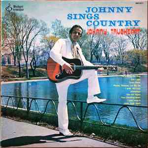 Johnny Trueheart - Johnny Sings Country