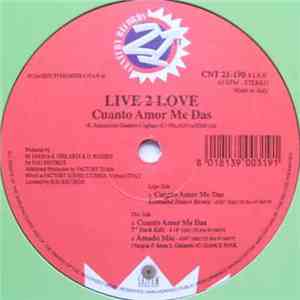 Live 2 Love - Cuanto Amor Me Das