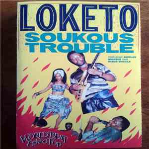 Loketo - Soukous Trouble