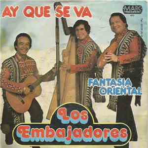 Los Embajadores Paraguayos - Ay Que Se Va