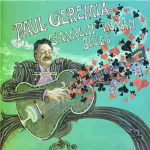 Paul Geremia - Gamblin'  Woman Blues