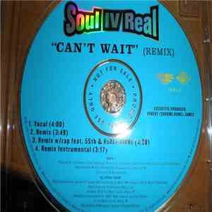 Soul IV Real - Can't Wait (Remix)