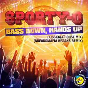 Sporty-O - Bass Down, Hands Up