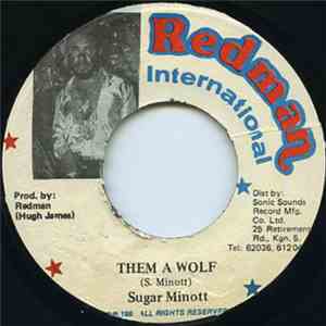 Sugar Minott - Them A Wolf
