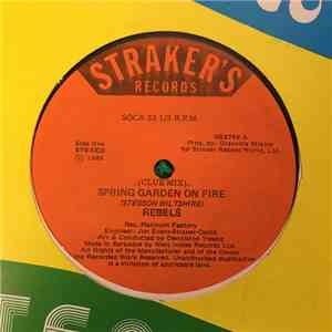 The Rebles - Spring Garden On Fire