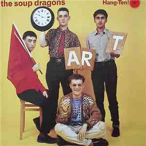 The Soup Dragons - Hang-Ten!