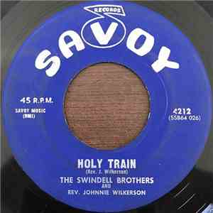 The Swindell Brothers And Rev. Johnnie Wilkerson - If I Could Make It To Th ...