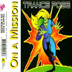Trance Pose - On A Mission
