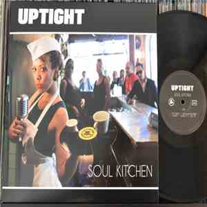 Uptight  - Soul Kitchen