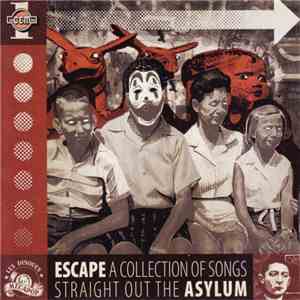 Various - Escape - A Collection Of Songs Straight Out The Asylum