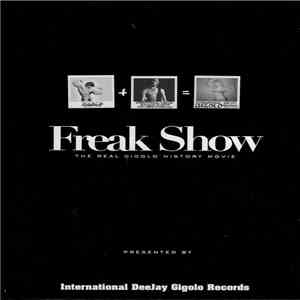 Various - Freak Show - The Real Gigolo History Movie