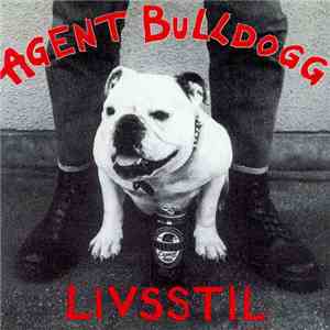Agent Bulldogg - Livsstil