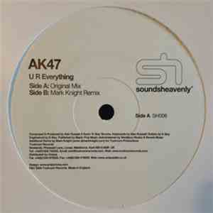 AK47  - U R Everything