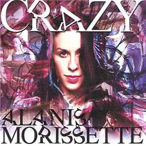 Alanis Morissette - Crazy