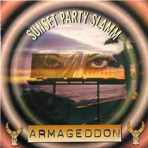 Armageddon - Sunset Party Slamm