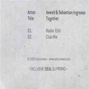 Axwell & Sebastian Ingrosso - Together