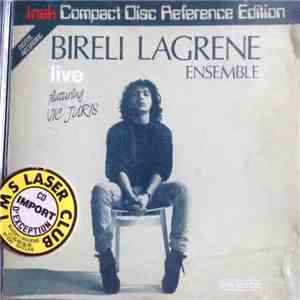 Bireli Lagrene Ensemble Featuring Vic Juris - Live