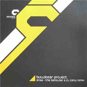 Bulldozer Project - Arise - The Beholder & DJ Zany Remix
