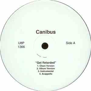 Canibus - Get Retarded