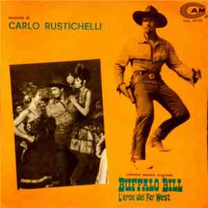 Carlo Rustichelli - Buffallo Bill (L'Eroe Del Far West)