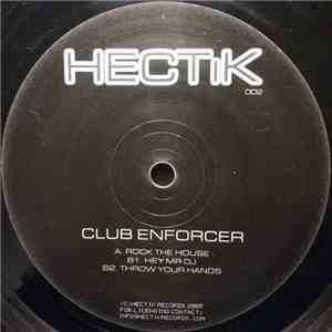Club Enforcer - Rock The House