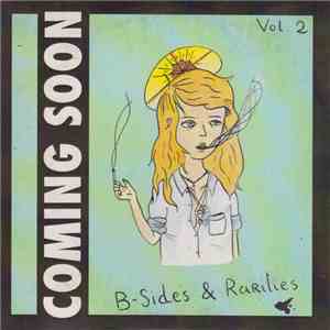 Coming Soon  - B-Sides & Rarities Vol. 2